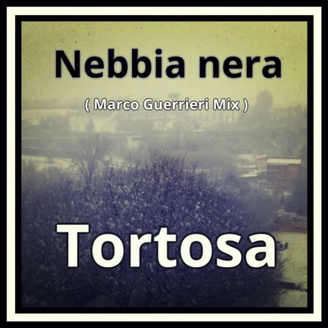 Nebbia nera - Marco Guerrieri Mix