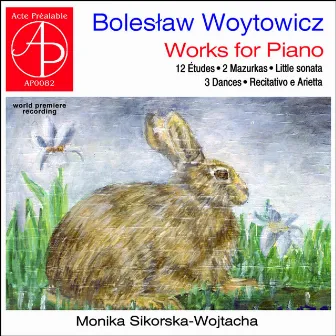 Boleslaw Woytowicz: Works for Piano by Boleslaw Woytowicz