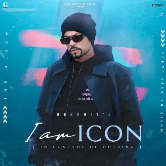 I Am ICON by Bohemia