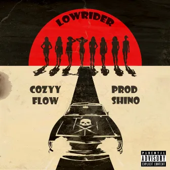 Lowrider by Cozyy Floww