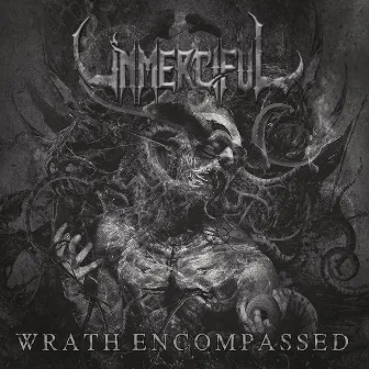 Wrath Encompassed by Unmerciful