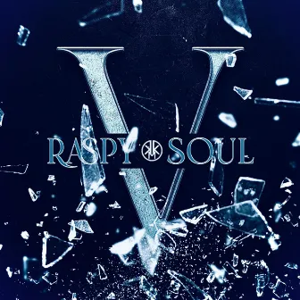 5 by Raspy Soul