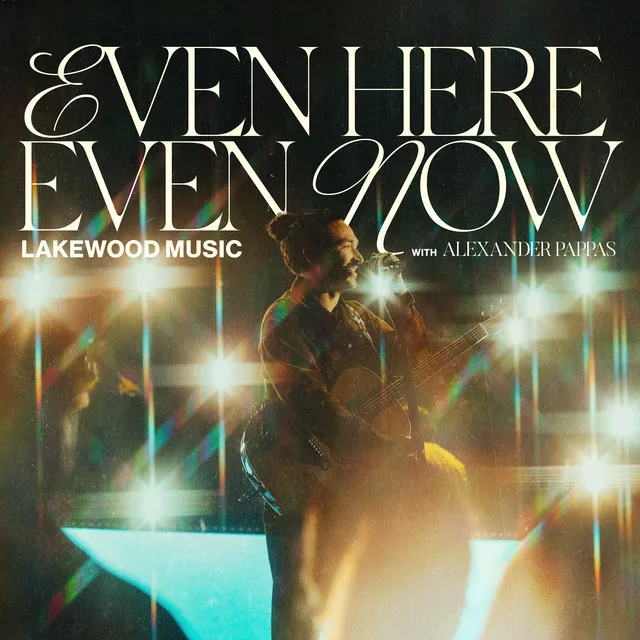 Even Here Even Now - Live