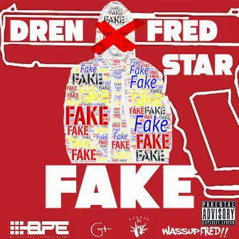 Fake by Dren