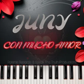 Con Mucho Amor by Juny