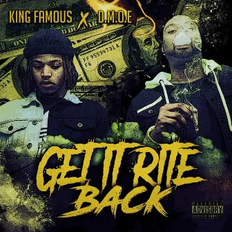 Get It Rite Back by King Famous