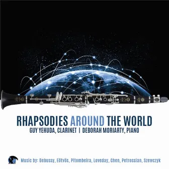 Rhapsodies Around the World by Deborah Moriarty