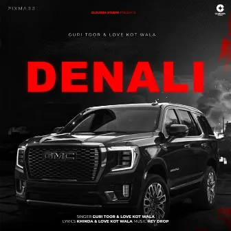 Denali by Love Kot Wala