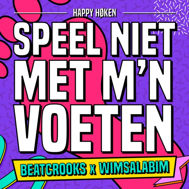 Speel Niet Met M'n Voeten