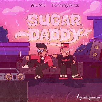 Sugar Daddy by Tommy Artz