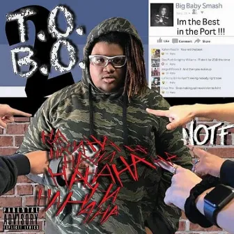 T.O.B.O. 2 by Big Baby Smash