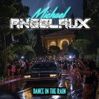 Dance In The Rain by Michael Angelaux