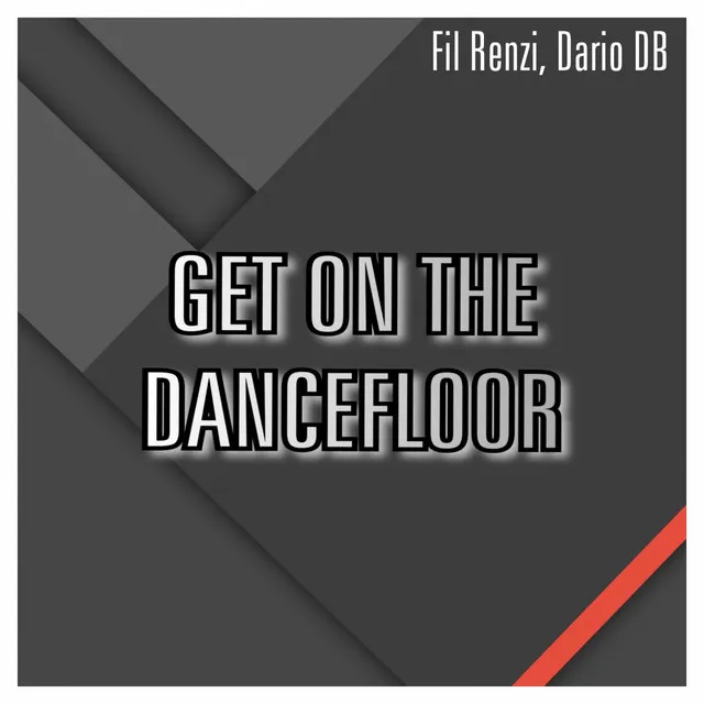 Get On the Dancefloor - Fil Renzi DJ Remix