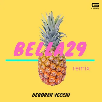 Bella 29 (Remix) by Deborah Vecchi