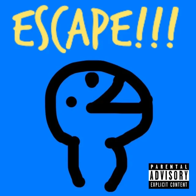 ESCAPE!!!