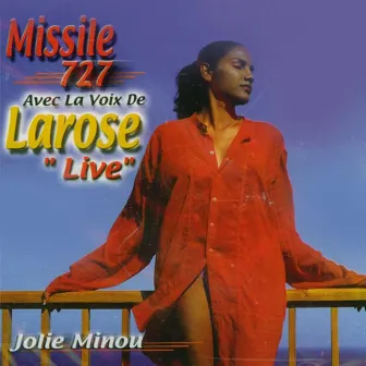 Jolie minou (Avec la voix de Larose Live) by Missile 727