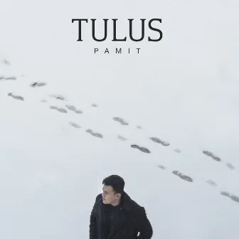 Pamit by Tulus