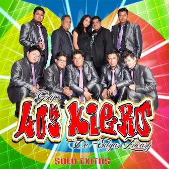 Sólo Éxitos by Grupo Los Kiero de Edgar Zacary