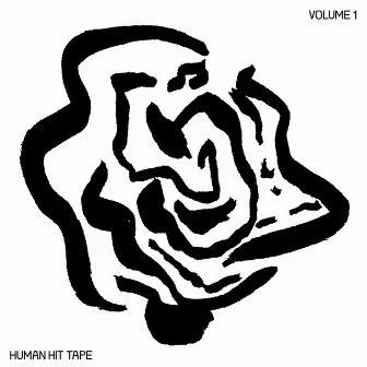 Human Hit Tape, Vol. 1 by Humanhit_Drop