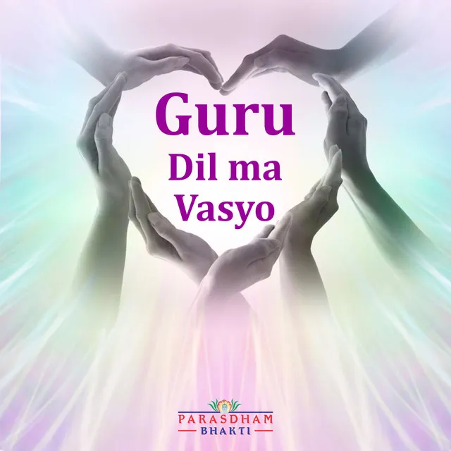 Guru Dil Ma Vasyo