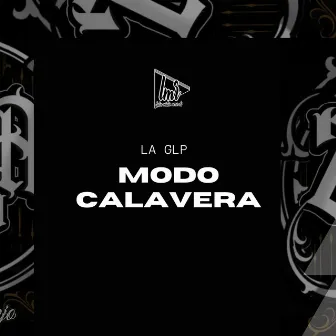 Modo Calavera by LA GLP