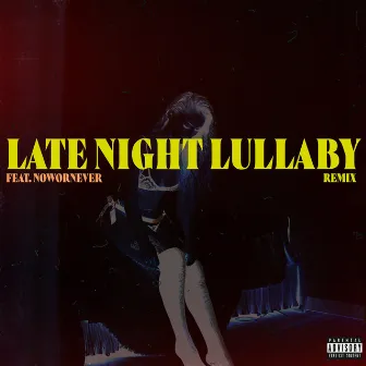 Late Night Lullaby (Remix) by DOM SHWN