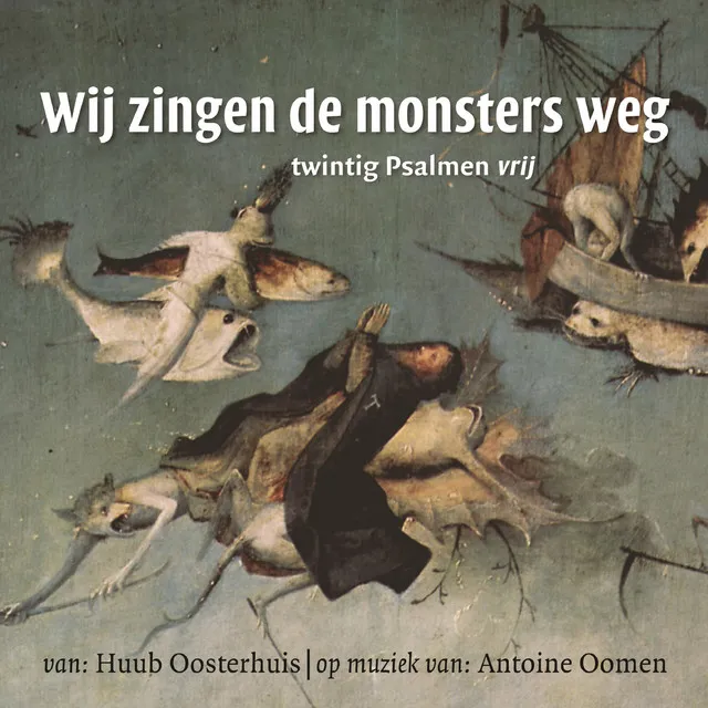 Wij zingen de monsters weg