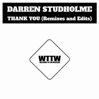 Thank You (Remixes & Edits) by Darren Studholme