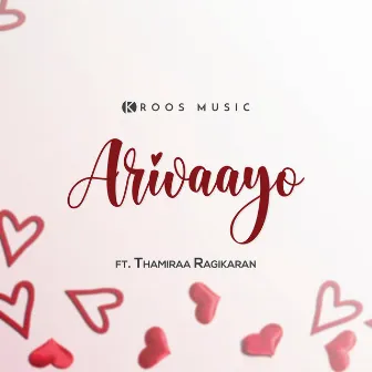 Arivaayo by Kroos Music