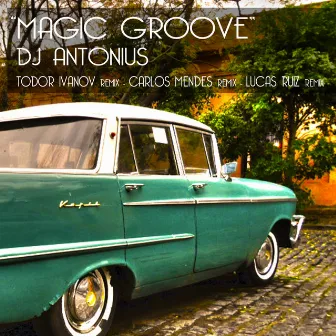 Magic Groove by Dj Antonius