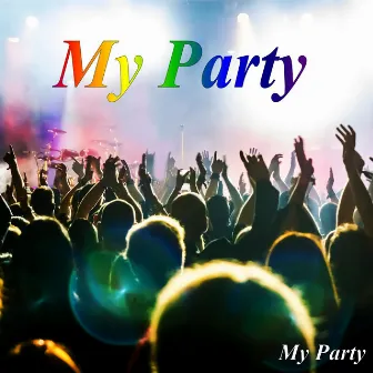 My Party by My Party