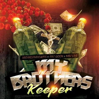 My Brothers Keeper by Midwestmixtapes