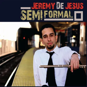 Semi Formal by Jeremy De Jesus