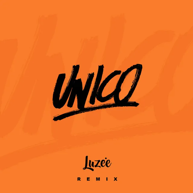 Unico - Remix