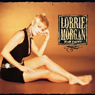 War Paint by Lorrie Morgan