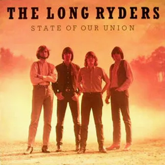 State Of Our Union (Expanded Edition) by The Long Ryders