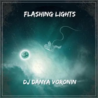 Flashing Lights by DJ Danya Voronin