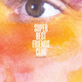 Loveblows by Super Best Friends Club