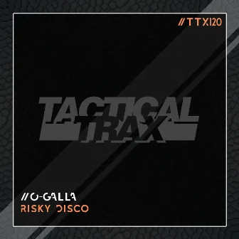 Risky Disco by O-GALLA