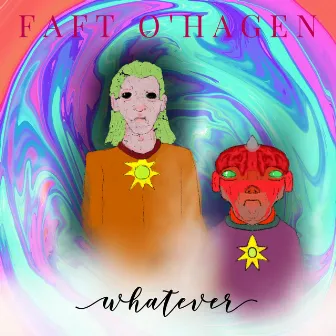 Whatever by Faft Splitbeard