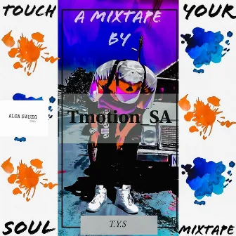 Touch your soul by Tmotion_SA