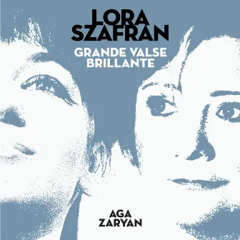 Grande Valse Brillante by Aga Zaryan