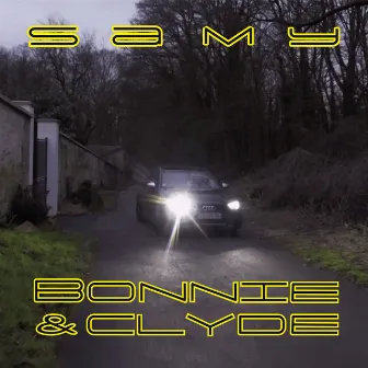 Bonnie & Clyde by Samy