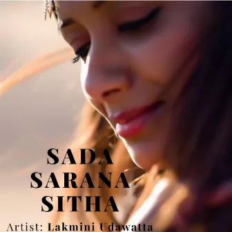 Sada Sarana Sitha by Lakmini Udawatta