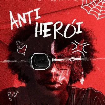 Anti Herói by Johnny!