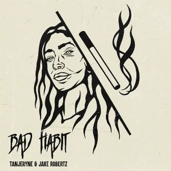 Bad Habit by Jake Robertz