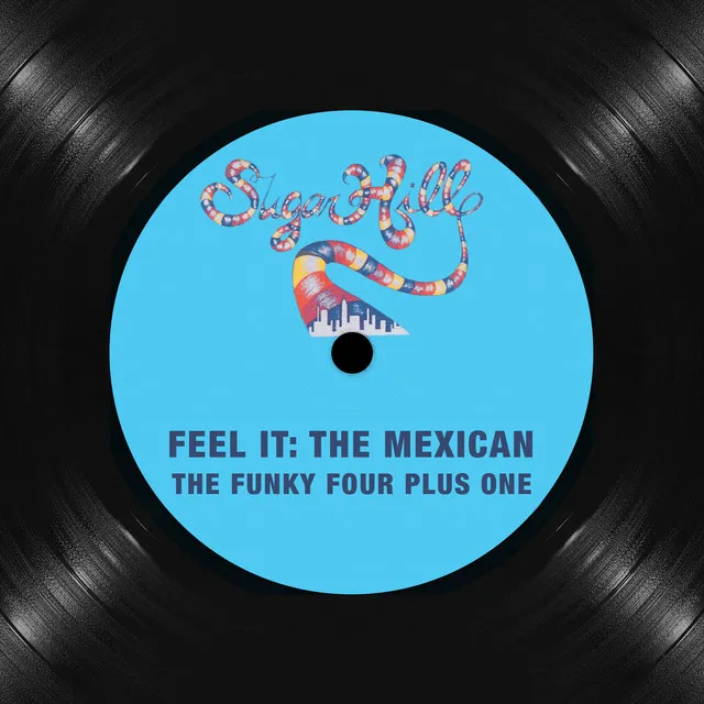 Feel It: The Mexican