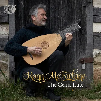 The Celtic Lute by Ronn McFarlane