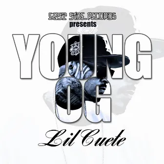 Young OG by Lil Cuete