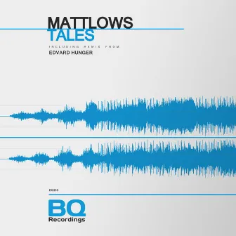 Tales by Mattlows